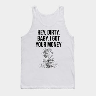 Gimme My Money Tank Top